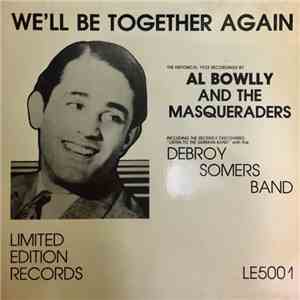 Al Bowlly, Carroll Gibbons - We'll Be Together Again