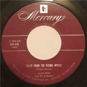 Allen Roth And His Orchestra - Tales From The Vienna Woods / Wine, Women, A ...