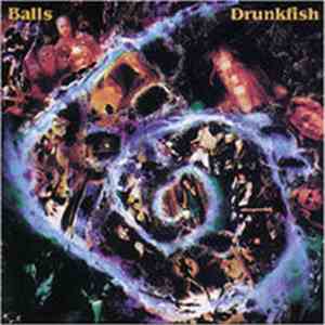 Balls - Drunkfish