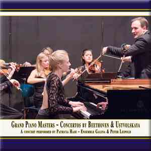 Beethoven / Ustvolskaya - Patricia Hase, Ensemble Galina & Peter Leipold - ...