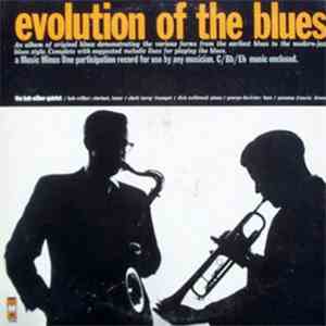 Bob Wilbur Quintet - Evolution Of The Blues