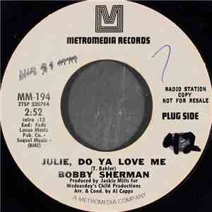 Bobby Sherman - Julie, Do Ya Love Me