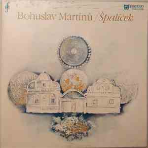 Bohuslav Martinů - Špalíček