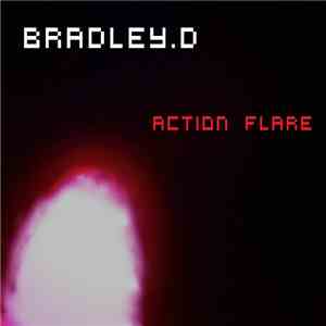 Bradley.D - Action Flare