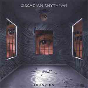 Colin Chin - Circadian Rhythms