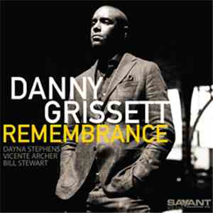 Danny Grissett - Remembrance