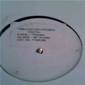 Digital - Trauma / My Sound