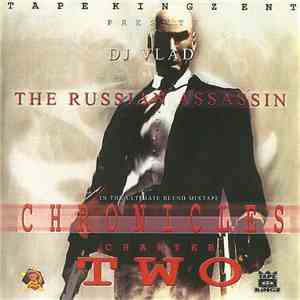DJ Vlad aka The Russian Assassin - Chronicles Chapter Two