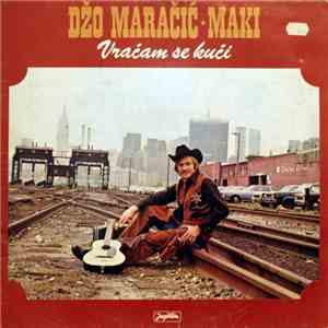 Džo Maračić-Maki - Vraćam Se Kući