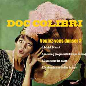 Doc Colibri - Voulez-vous Danser?