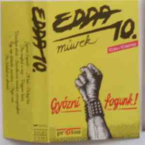 Edda Művek - Edda 10. - Győzni Fogunk !