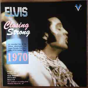 Elvis Presley - Closing Strong