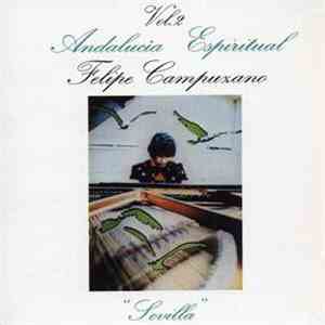 Felipe Campuzano - Sevilla (Andalucía Espiritual - Vol. 2)
