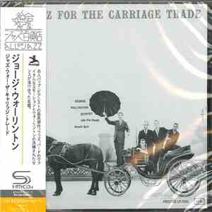 George Wallington Quintet - Jazz For The Carriage Trade