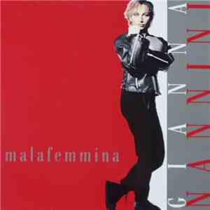 Gianna Nannini - Malafemmina