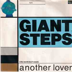 Giant Steps  - [The World Don't Need] Another Lover