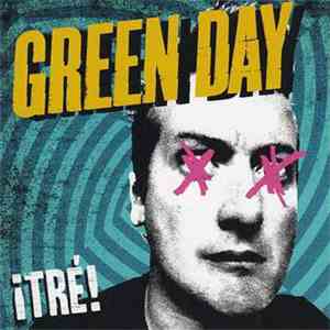 Green Day - ¡TRÉ!