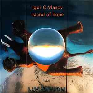 Igor O. Vlasov - Island Of Hope
