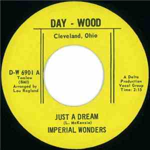 Imperial Wonders - Just A Dream / Zip-A-Doe-Do-Dah