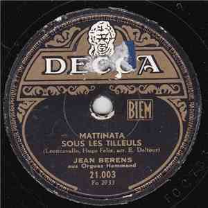 Jean Berens - Mattinata Sous Les Tilleuls / Concerto I Torna A Sorrente