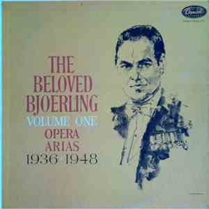 Jussi Björling, Stockholm Concert Association Orchestra, Nils Grevillius - The Beloved Bjoerling - Volume One: Opera Arias 1936-1948