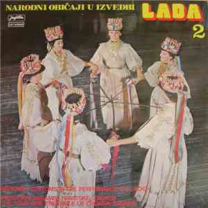 Lado  - Narodni Običaji U Izvedbi Lada 2