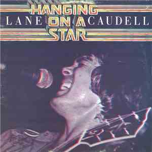 Lane Caudell - Hanging On A Star