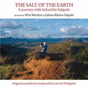 Laurent Petitgand - The Salt Of The Earth (Original Motion Picture Score)