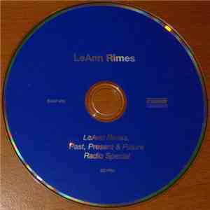 LeAnn Rimes - Past, Present & Future Radio Special