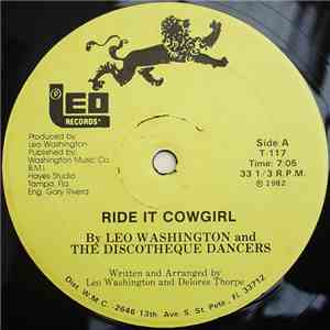 Leo Washington And The Discotheque Dancers - Ride It Cowgirl / Your Quarter ...