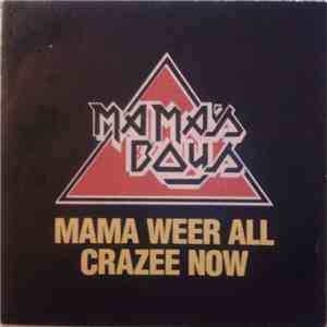 Mama's Boys - Mama We're All Crazee Now