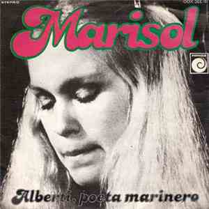 Marisol - Alberti , Poeta Marinero