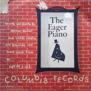 Michael Morris  - John Larkin  - Frank Glazer - The Eager Piano