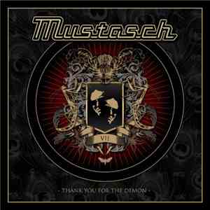 Mustasch - Thank You For The Demon
