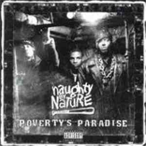 Naughty By Nature - Poverty's Paradise