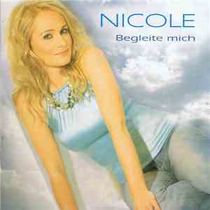 Nicole - Begleite Mich
