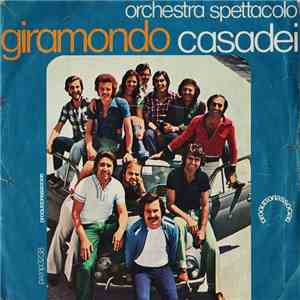 Orchestra Spettacolo Casadei - Giramondo