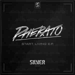 Pherato - Start Living E.P.