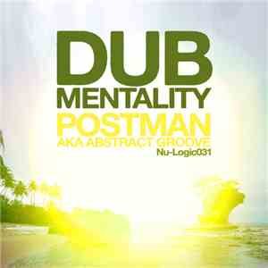 Postman  aka Abstract Groove - Dub Mentality