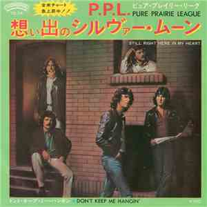 Pure Prairie League - Still Right Here In My Heart