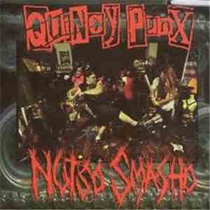 Quincy Punx - Nutso Smasho