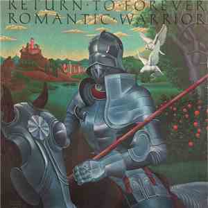 Return To Forever - Romantic Warrior