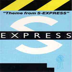 S-Express - Theme From S-Express