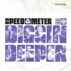 Speedometer  - Diggin Deeper