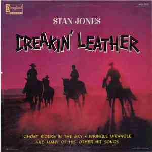 Stan Jones - Creakin' Leather