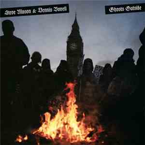 Steve Mason  & Dennis Bovell - Ghosts Outside