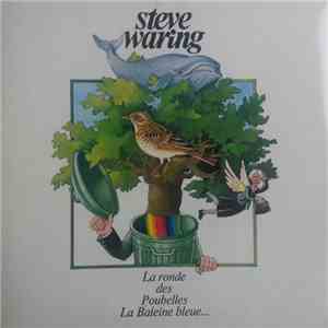 Steve Waring - La Ronde Des Poubelles