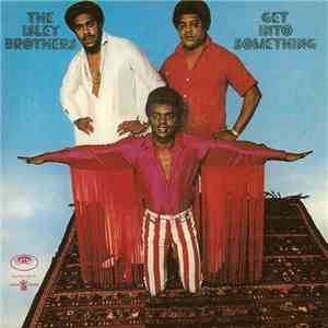 The Isley Brothers - Get Into Something