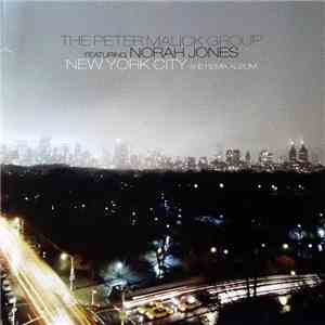 The Peter Malick Group Featuring Norah Jones - New York City - The Remix Al ...