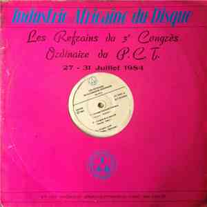 Various - Les Refrains Du 3e Congrès Ordinaire Du PCT